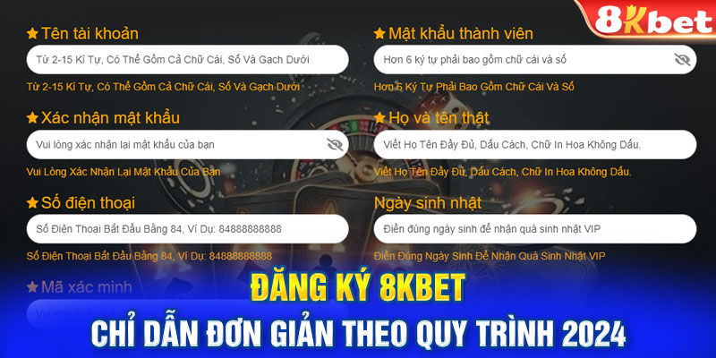 Đăng Ký 8kbet - Chỉ Dẫn Đơn Giản Theo Quy Trình 2024